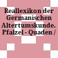 Reallexikon der Germanischen Altertumskunde. Pfalzel - Quaden /