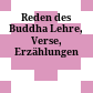 Reden des Buddha : Lehre, Verse, Erzählungen