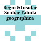 Regni & Insulae Siciliae Tabula geographica