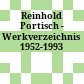 Reinhold Portisch - Werkverzeichnis 1952-1993