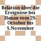 Relation über die Ereignisse bei Hanau vom 29. October bis 1.November 1813