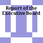 Report of the Executive Board