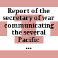 Report of the secretary of war communicating the several Pacific railroad explorations : in three volumes