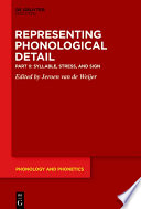 Representing Phonological Detail. Syllable, Stress, and Sign /