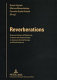 Reverberations : representations of modernity, tradition and cultural value in-between Central Europe and North America
