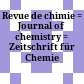 Revue de chimie : = Journal of chemistry = Zeitschrift für Chemie