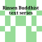 Rinsen Buddhist text series