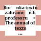 Rocěnka textu̇ zahranicňích profesoru̇ : = The annual of texts by foreign guest professors