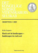 Rock art in landscapes - landscapes in rock art