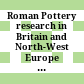 Roman Pottery research in Britain and North-West Europe : papers presented to Graham Webster