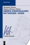 Søren Kierkegaard: Entweder – Oder /