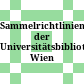 Sammelrichtlinien der Universitätsbibliothek Wien