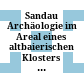 Sandau : Archäologie im Areal eines altbaierischen Klosters des frühen Mittelalters
