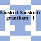 Sanskrit-Sanskriti granthamālā