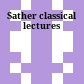 Sather classical lectures