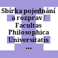 Sbírka pojednání a rozprav / Facultas Philosophica Universitatis Carolinae Pragensis