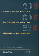 Scarabs of the second millennium BC from Egypt, Nubia, Crete and the Levant : chronological and historical implications ; papers of a symposium, Vienna, 10th - 13th of January 2002