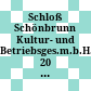 Schloß Schönbrunn Kultur- und Betriebsges.m.b.H.: 20 Jahre Denkmalpflege 1992 - 2012