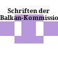 Schriften der Balkan-Kommission