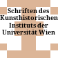Schriften des Kunsthistorischen Instituts der Universität Wien
