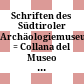 Schriften des Südtiroler Archäologiemuseums : = Collana del Museo Archeologico dell'Alto Adige