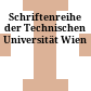 Schriftenreihe der Technischen Universität Wien