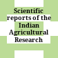 Scientific reports of the Indian Agricultural Research Institute