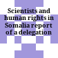 Scientists and human rights in Somalia : report of a delegation