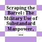 Scraping the Barrel : : The Military Use of Substandard Manpower, 1860-1960 /