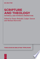 Scripture and Theology : : Historical and Systematic Perspectives /