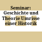 Seminar: Geschichte und Theorie : Umrisse einer Historik