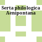 Serta philologica Aenipontana