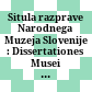 Situla : razprave Narodnega Muzeja Slovenije : Dissertationes Musei Nationalis Sloveniae