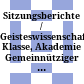 Sitzungsberichte / Geisteswissenschaftliche Klasse, Akademie Gemeinnütziger Wissenschaften zu Erfurt e.V.