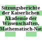 Sitzungsberichte der Kaiserlichen Akademie der Wissenschaften, Mathematisch-Naturwissenschaftliche Classe