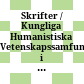 Skrifter / Kungliga Humanistiska Vetenskapssamfundet i Lund : = Acta Regiae Societatis Humaniorum Litterarum Lundensis