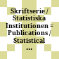 Skriftserie / Statistiska Institutionen : = Publications / Statistical Institute, University of Gothenburg