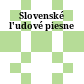 Slovenské l'udové piesne