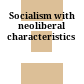 Socialism with neoliberal characteristics