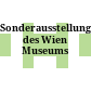 Sonderausstellung des Wien Museums
