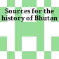 Sources for the history of Bhutan