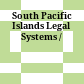 South Pacific Islands Legal Systems /