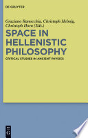 Space in Hellenistic Philosophy : : Critical Studies in Ancient Physics /