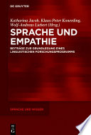 Sprache und Empathie : : Beiträge zur Grundlegung eines linguistischen Forschungsprogramms /