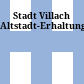 Stadt Villach : Altstadt-Erhaltungskonzept