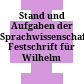 Stand und Aufgaben der Sprachwissenschaft : Festschrift für Wilhelm Streitberg