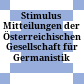Stimulus : Mitteilungen der Österreichischen Gesellschaft für Germanistik