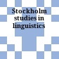 Stockholm studies in linguistics