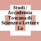 Studi / Accademia Toscana di Scienze e Lettere La Colombaria