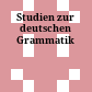 Studien zur deutschen Grammatik